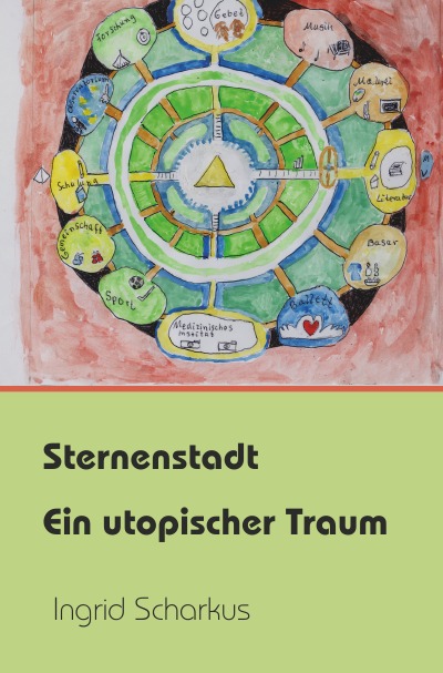 'Sternenstadt – ein utopischer Traum'-Cover