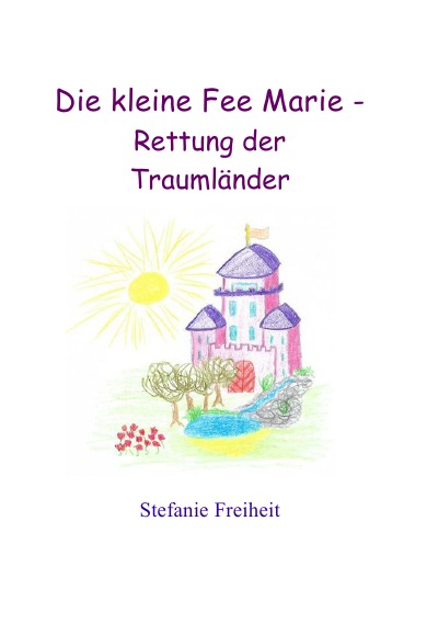 'Cover von Die kleine Fee Marie – Rettung der Traumländer'-Cover