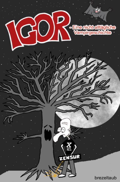 'Cover von Igor – Eine nicht alltägliche Vampirgeschichte'-Cover