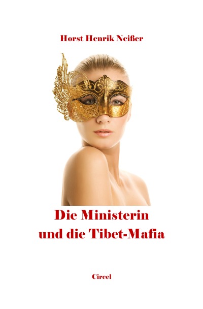 'Cover von Die Ministerin und die Tibet-Mafia'-Cover