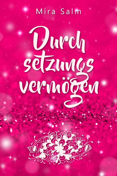 'Cover von Durchsetzungsvermögen: Die Kunst, nein sagen, Grenzen setzen, erfolgreich verhandeln und sich durchsetzen zu können ohne Schuldgefühle'-Cover