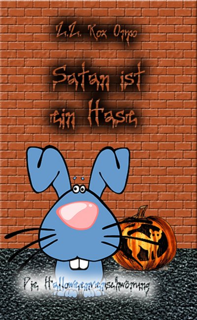 'Cover von Satan ist ein Hase Die Halloweenverschwörung'-Cover