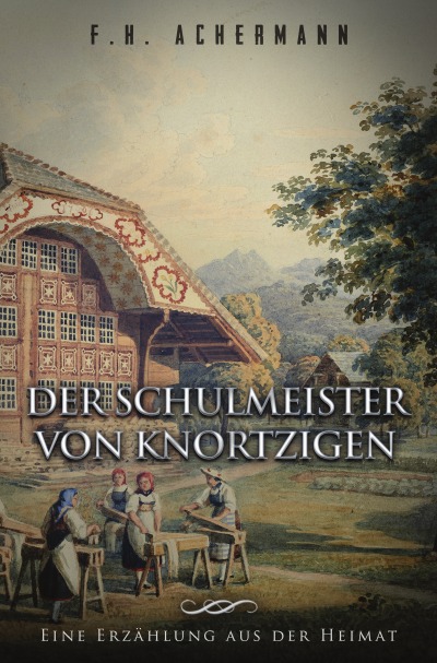 'Der Schulmeister von Knortzigen'-Cover