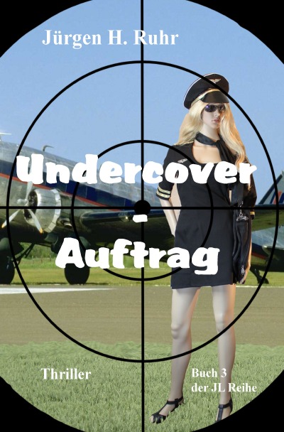'Cover von Undercover – Auftrag'-Cover