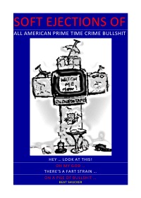 SOFT EJECTIONS OF ALL AMERICAN PRIME TIME CRIME BULLSHIT - ALL AMERICAN PRIME TIME CRIME BULLSHIT - Beat Shucker