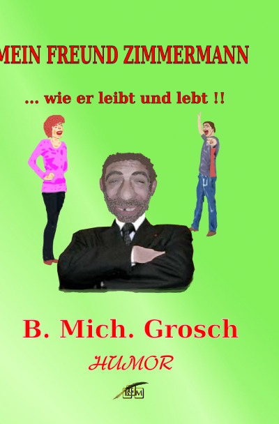 'Cover von Mein Freund Zimmermann'-Cover