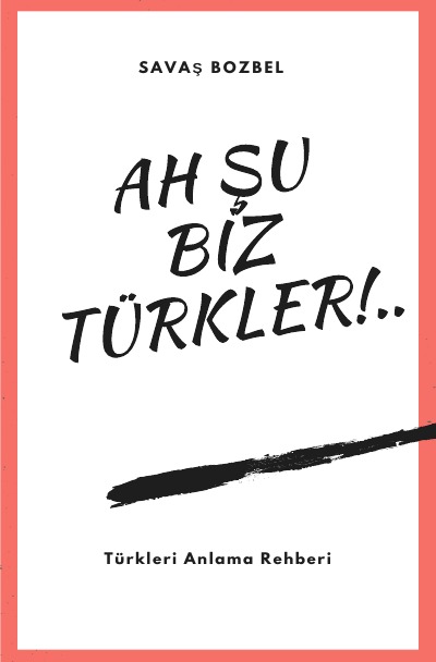 'Ah Şu Biz Türkler!'-Cover