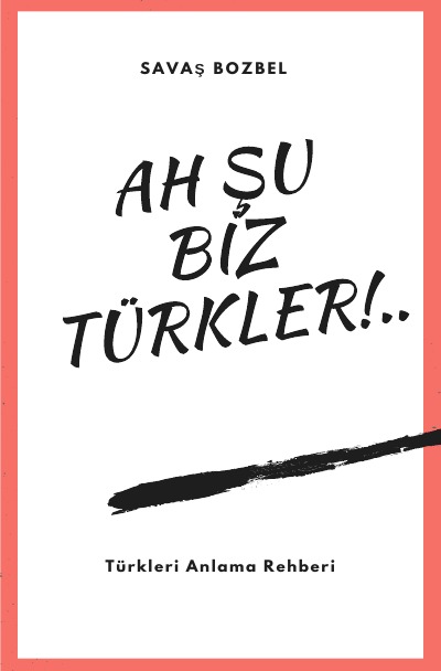 'Cover von Ah Şu Biz Türkler!'-Cover