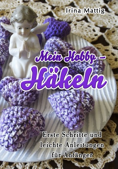 'Cover von Mein Hobby – Häkeln'-Cover