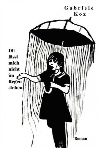 'DU lässt mich nicht im Regen stehen'-Cover