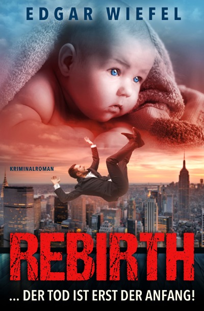 'Cover von Rebirth …der Tod ist erst der Anfang!'-Cover