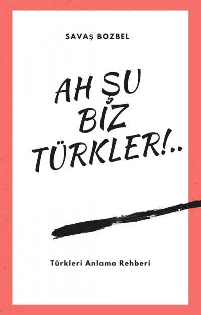 'Ah Şu Biz Türkler!'-Cover