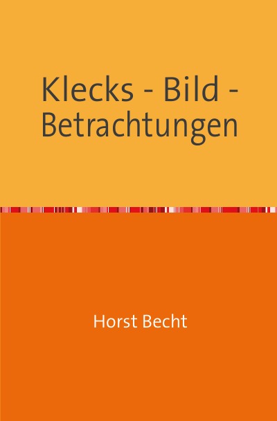 'Klecks – Bild – Betrachtungen'-Cover