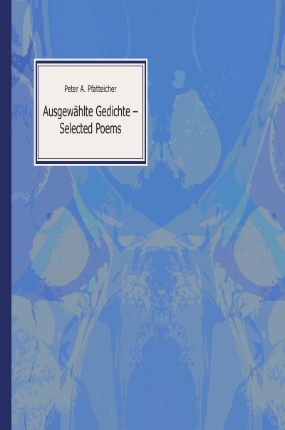 'Ausgewählte Gedichte – Selected Poems'-Cover