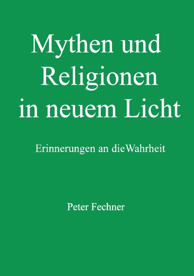 'Cover von Mythen und Religionen in neuem Licht'-Cover