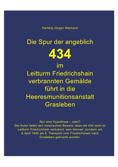 'Cover von Die Spur der angeblich verbrannten 434 Gemälde'-Cover
