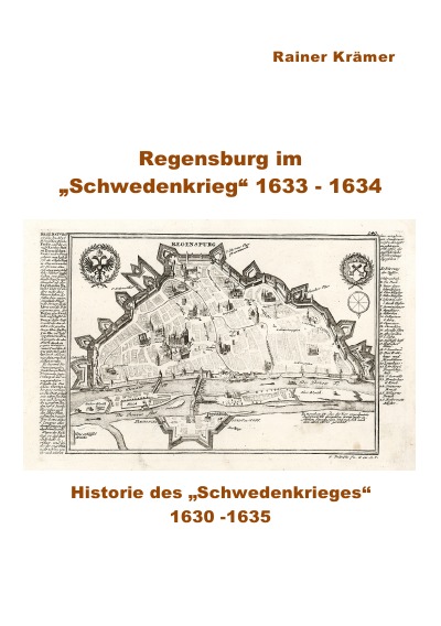 'Cover von Regensburg im „Schwedenkrieg“ 1633 – 1634'-Cover