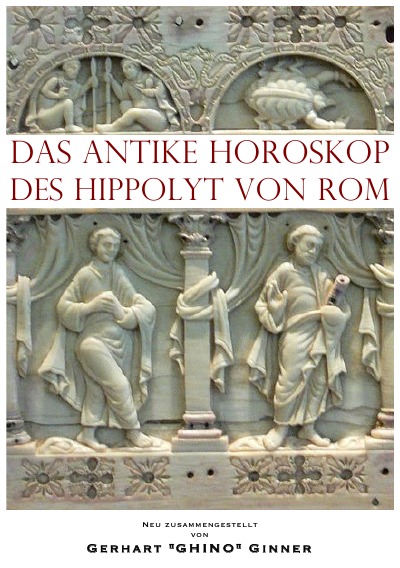 'Cover von das antike Horoskop des Hippolyt von Rom'-Cover