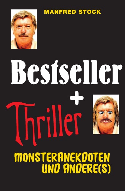 'Bestseller und Thriller – Monsteranekdoten und andere(s)'-Cover