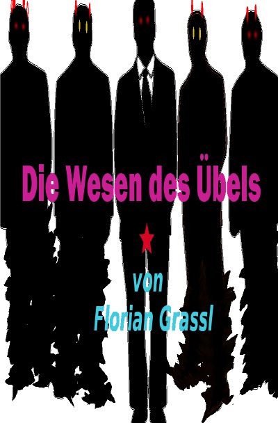 'Cover von Die Wesen des Übels'-Cover