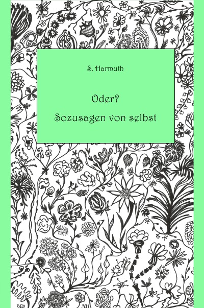 'Oder? Sozusagen von selbst'-Cover