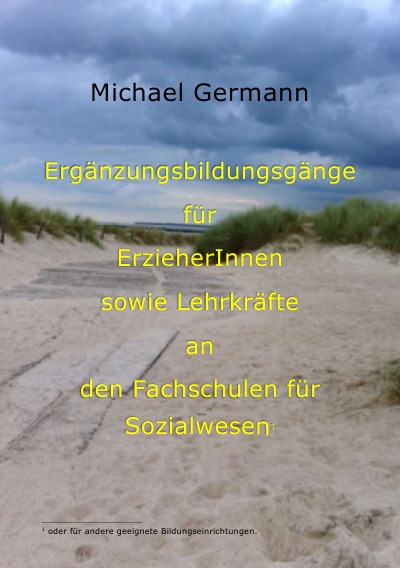 'Cover von Ergänzungsbildungsgänge für Erzieherinnen und Erzieher sowie Lehrkräfte an den Fachschulen für Sozialwesen'-Cover