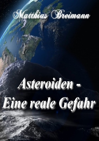 'Cover von Asteroiden – Eine reale Gefahr'-Cover