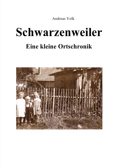 'Schwarzenweiler – Eine kleine Ortschronik'-Cover