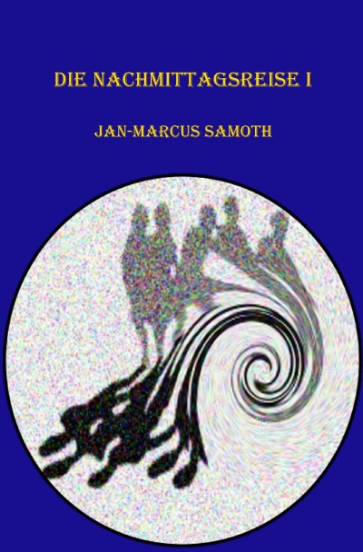 'Die Nachmittagsreise I'-Cover