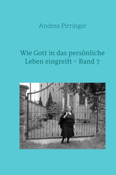 'Cover von Wie Gott in das persönliche Leben eingreift – Band 7'-Cover