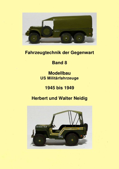 'Cover von Fahrzeugtechnik der Gegenwart  Band 8  Militärfahrzeuge  H. u. W. Neidig'-Cover
