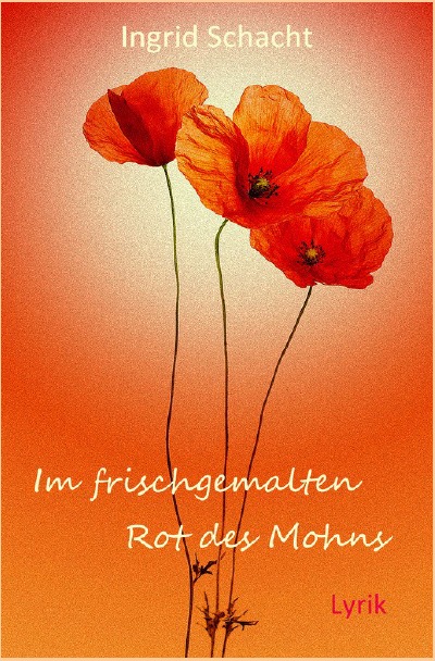 'Cover von Im frischgemalten Rot des Mohns'-Cover