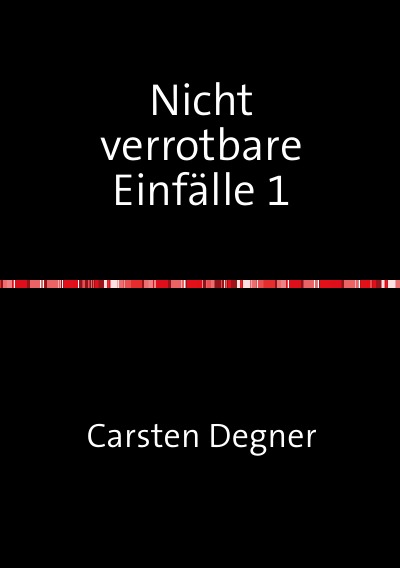'Cover von Nicht verrotbare Einfälle 1'-Cover