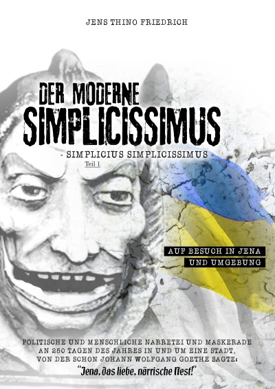 'Der moderne Simplizissimus Teil 1 – Auf Besuch in Jena und Umgebung'-Cover