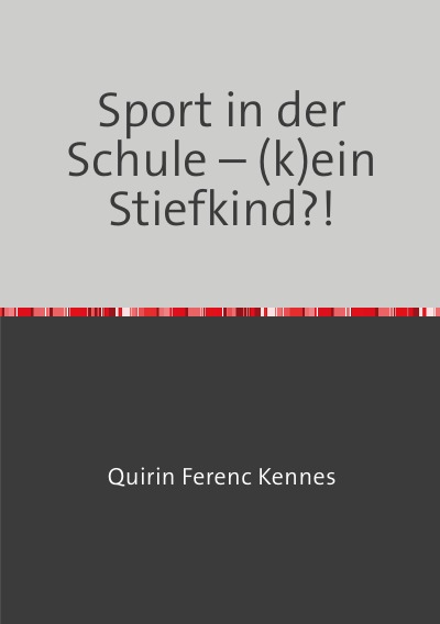 'Sport in der Schule – (k)ein Stiefkind?!'-Cover