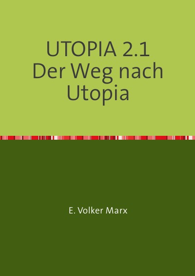'Cover von UTOPIA 2.1    Der Weg nach Utopia'-Cover