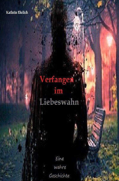'Verfangen im Liebeswahn'-Cover