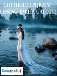 Emilia Galotti - von Gotthold Ephraim Lessing - Alessandro  Dallmann, Yannick Esters, Robert Sasse