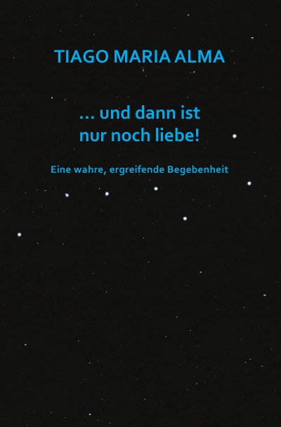 'Cover von …und dann ist nur noch liebe!'-Cover