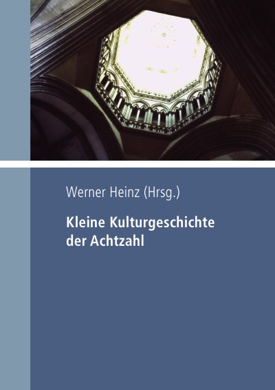 'Kleine Kulturgeschichte der Achtzahl'-Cover