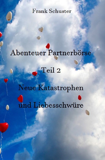 'Cover von Abenteuer Partnerbörse Teil 2 – Neue Katastrophen und Liebesschwüre'-Cover