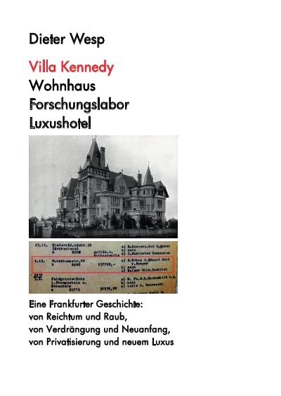 'Villa Kennedy: Wohnhaus – Forschungslabor – Luxushotel'-Cover