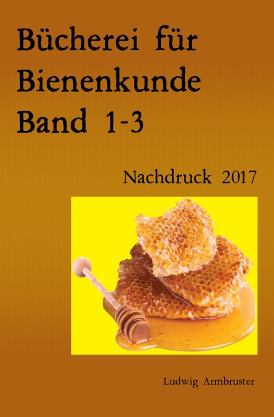 'Bücherei für Bienenkunde Band 1-3'-Cover