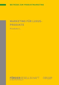 Marketing für Luxusprodukte - Linda Kisabaka