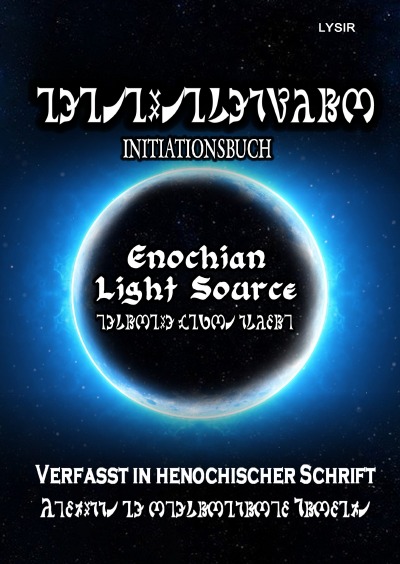 'Cover von INITIATIONSBUCH – Enochian Light Source – in HENOCHISCH'-Cover