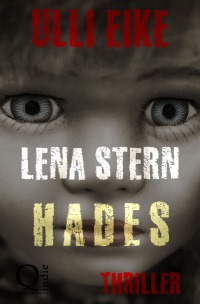 Lena Stern: Hades - Thriller - Ulli Eike