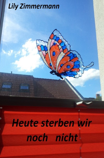 'Cover von Heute sterben wir noch nicht'-Cover