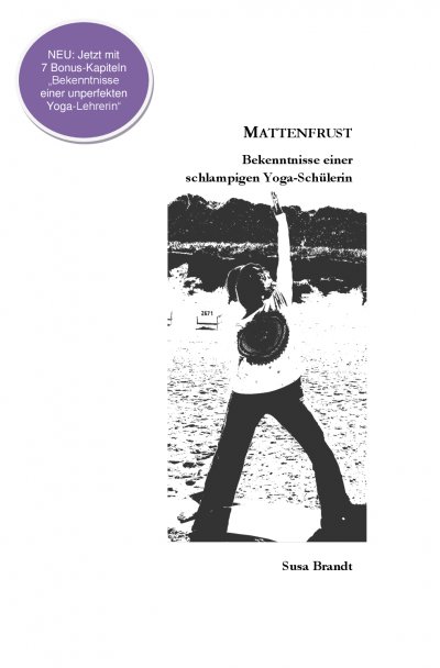 'Cover von Mattenfrust – Bekenntnisse einer schlampigen Yogaschülerin'-Cover