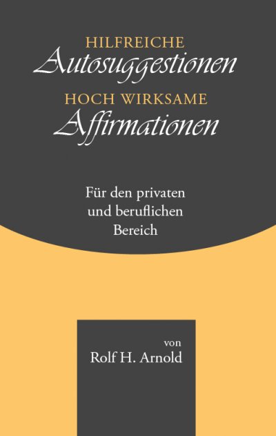 'Cover von Hilfreiche Autosuggestionen und hoch wirksame Affirmationen'-Cover
