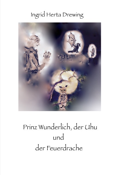 'Cover von Prinz Wunderlich, der Uhu und der Feuerdrache'-Cover